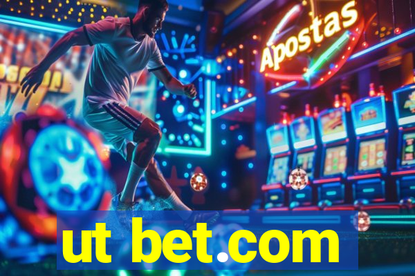 ut bet.com